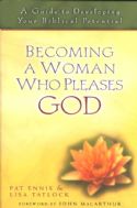 CBecoming A Woman Who Pleases God - Click To Enlarge