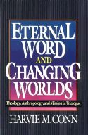 CEternal Word and Changing Worlds - Click To Enlarge