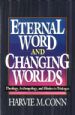 Eternal Word and Changing Worlds