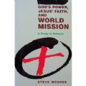 CGod's Power, Jesus' Faith, and World Mission - Click To Enlarge