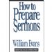 How to Prepare Sermons