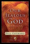 COur Jealous God - Click To Enlarge