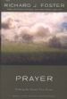 Prayer: Finding the Heart's True Home