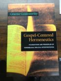 CGospel Centered Hermeneutics - Click To Enlarge