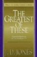 The Greatest of These